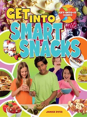 cover image of Get Into Smart Snacks